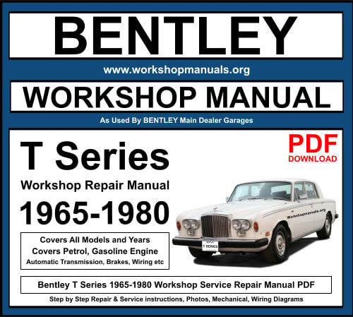 Bentley T Series 1965-1980 Workshop Repair Manual Download PDF