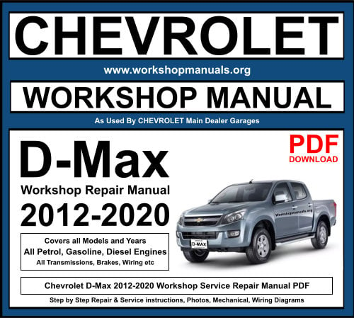 Chevrolet D-Max 2012-2020 Workshop Service Repair Manual Download PDF