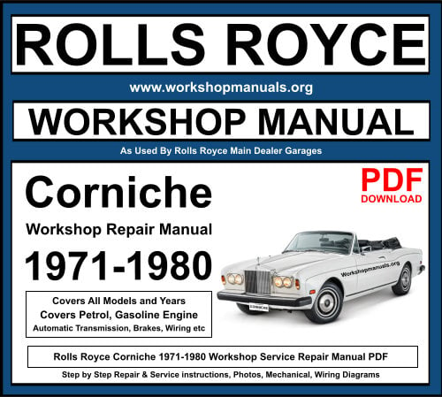 Rolls Royce Corniche 1971-1980 Workshop Repair Manual Download PDF