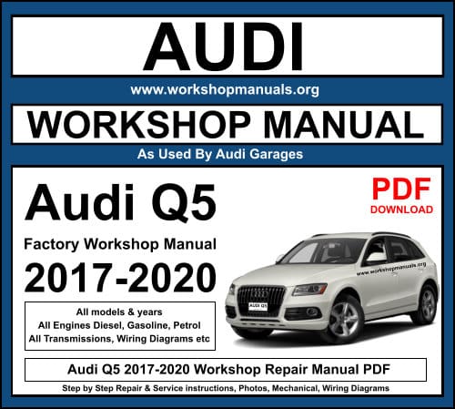 Audi Q5 Workshop Repair Manual Download PDF 2017-2020