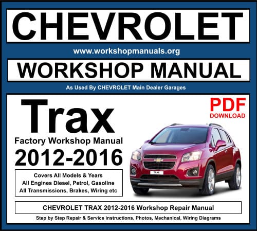 Chevrolet Trax 2012-2016 Workshop Repair Manual