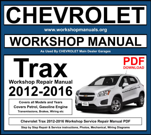 Chevrolet Trax 2012-2016 Workshop Repair Manual Download PDF