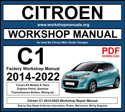 Citroen C1 2014-2022 Workshop Repair Manual