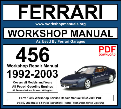 Ferrari 456 Workshop Repair Manual 1992-2003 Download PDF
