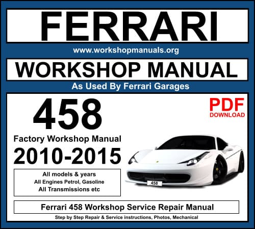 Ferrari 458 Workshop Repair Manual Download PDF