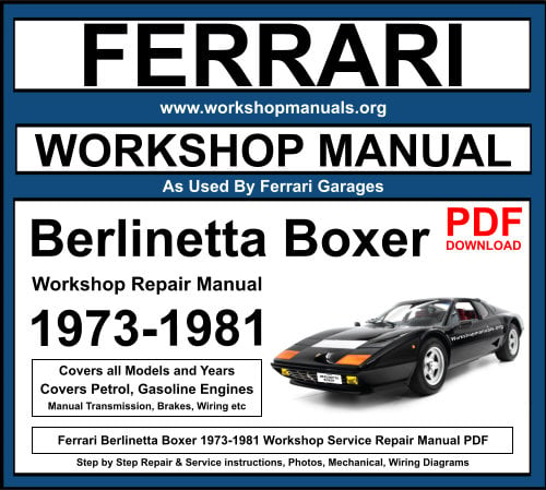 Ferrari Berlinetta Boxer 1973-1981 Workshop Repair Manual Download PDF