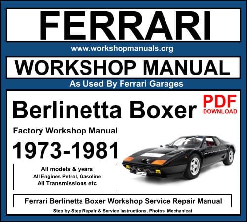 Ferrari Berlinetta Boxer Workshop Repair Manual Download PDF
