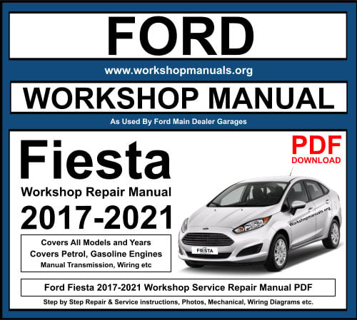 Ford Fiesta 2017-2021 Workshop Repair Manual Download PDF