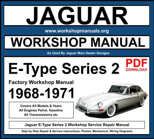Jaguar E Type Series 2 Workshop Repair Manual