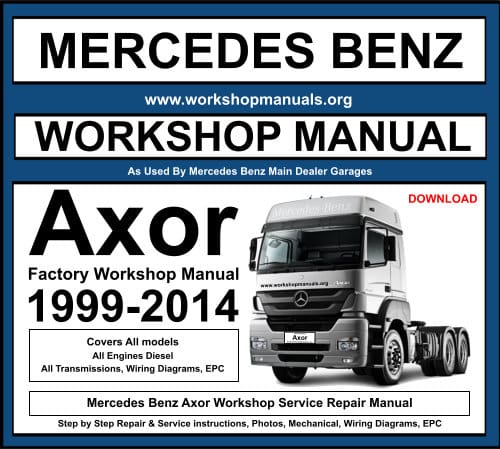 Mercedes Benz Axor Workshop Repair Manual