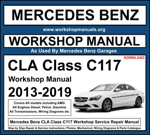 Mercedes Benz CLA Class C117 Workshop Service Repair Manual
