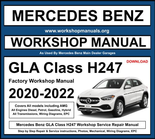 Mercedes Benz GLA H247 Workshop Repair Manual