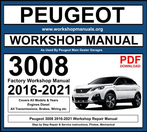 PEUGEOT 3008 2016-2021 Workshop Repair Manual