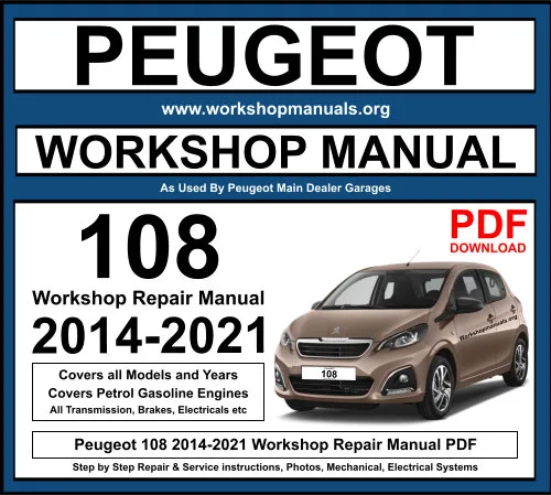 Peugeot 108 2014-2021 Workshop Repair Manual Download PDF