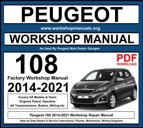 Peugeot 108 2014-2021 Workshop Repair Manual