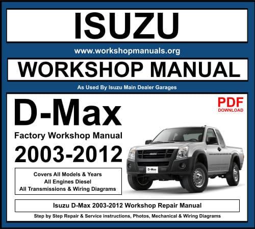 Isuzu D-Max 2003-2012 Workshop Repair Manual Download PDF
