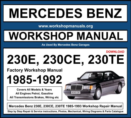 Mercedes 230E, 230CE, 230TE Workshop Repair Manual Download