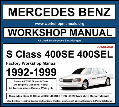 Mercedes S Class 400SE 400SEL Workshop Repair Manual Download