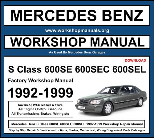 Mercedes S Class 600SE 600SEC 600SEL 1992-1999 Workshop Repair Manual Download