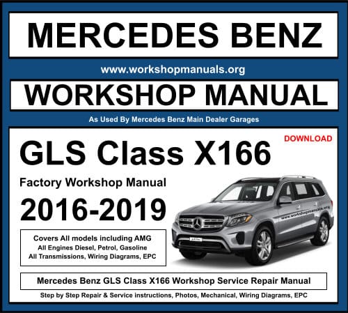 Mercedes Benz GLS Class X166 Workshop Repair Manual