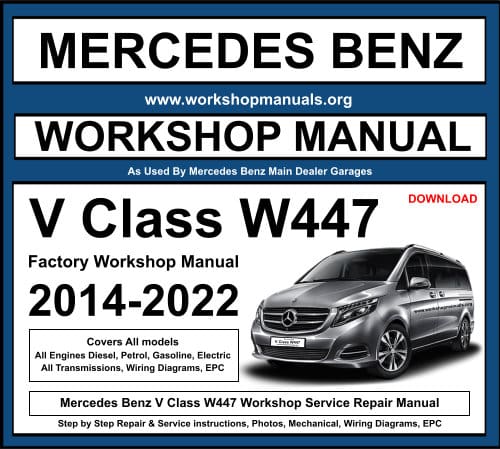 Mercedes Benz V Class W447 Workshop Repair Manual