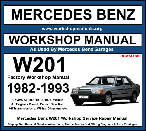 Mercedes Benz W201 Workshop Service Repair Manual