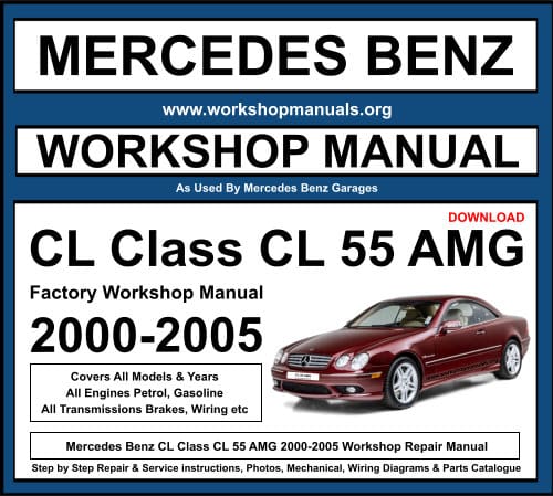 Mercedes CL 55 AMG 2000-2005 Workshop Repair Manual Download