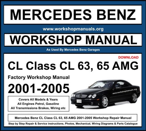 Mercedes CL Class CL 63, 65 AMG 2001-2005 Workshop Repair Manual Download