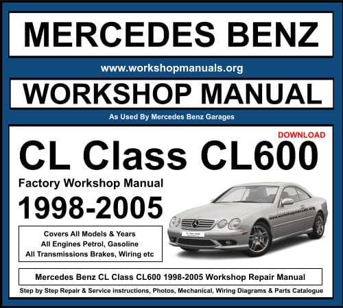 Mercedes CL Class CL600 1998-2005 Workshop Repair Manual Download