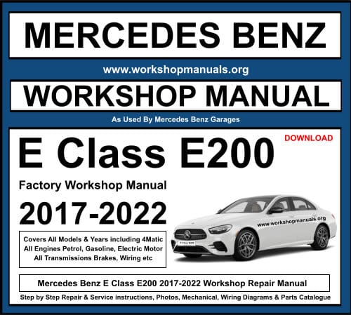Mercedes E Class E200 Workshop Repair Manual Download