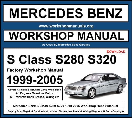 Mercedes S Class S280 S320 1999-2005 Workshop Repair Manual Download