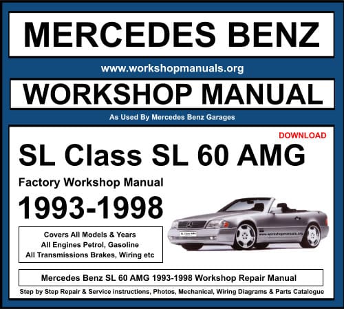 Mercedes SL Class SL 60 AMG Workshop Repair Manual Download