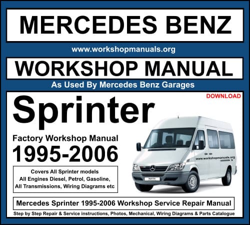 Mercedes Sprinter 1995-2006 Workshop Service Repair Manual