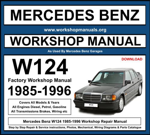 Mercedes W124 Workshop Repair Manual Download