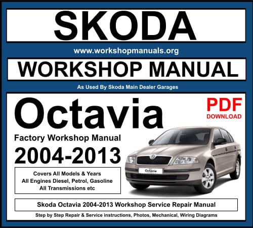 Skoda Octavia 2004-2013 Workshop Repair Manual