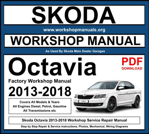 Skoda Octavia 2013-2018 Workshop Repair Manual