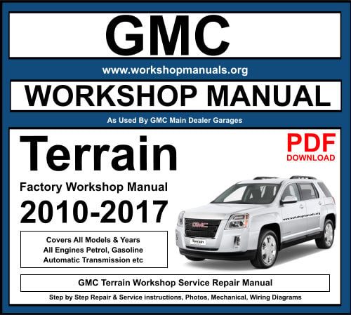 GMC Terrain Workshop Repair Manual