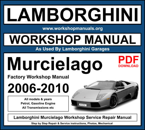Lamborghini Murcielago LP640 Workshop Service Repair Manual PDF