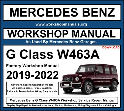 Mercedes Benz G Class W463A Workshop Service Repair Manual