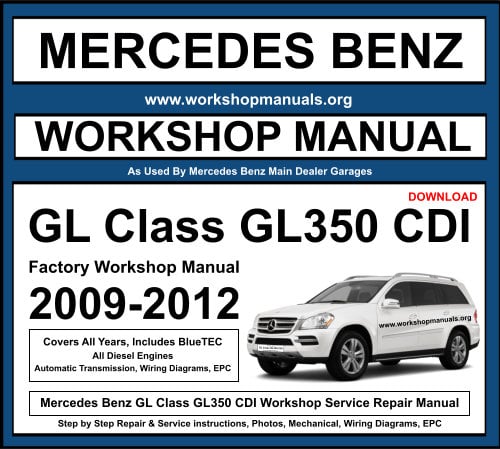 Mercedes Benz GL Class GL350 CDI Workshop Repair Manual