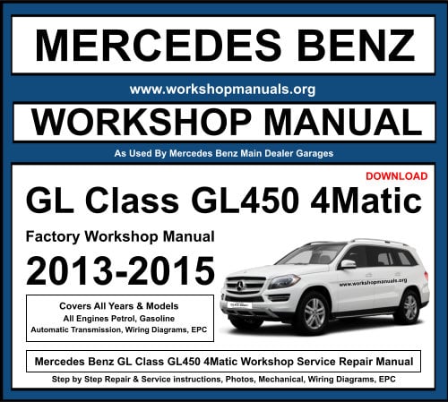 Mercedes Benz GL Class GL450 4Matic Workshop Repair Manual
