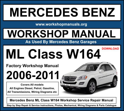 Mercedes Benz ML Class W164 Workshop Service Repair Manual