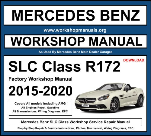 Mercedes Benz SLC Class R172 Workshop Repair Manual
