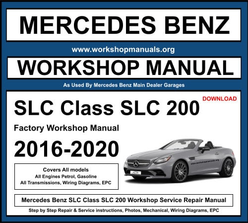 Mercedes Benz SLC Class SLC 200 Workshop Repair Manual
