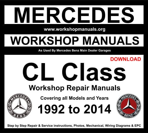 Mercedes CL Class Workshop Manuals