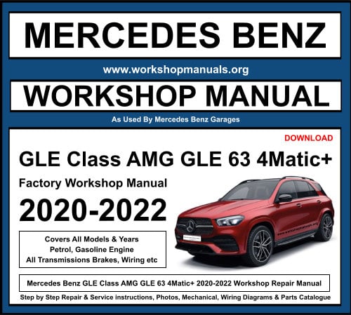 Mercedes GLE Class AMG GLE 63 4Matic+ 2020-2022 Workshop Repair Manual Download