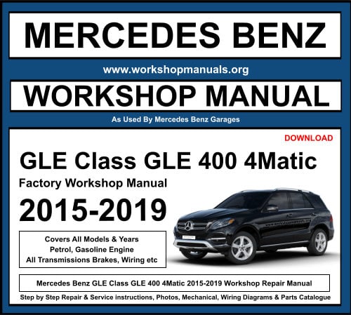 Mercedes GLE Class GLE 400 4Matic 2015-2018 Workshop Repair Manual Download