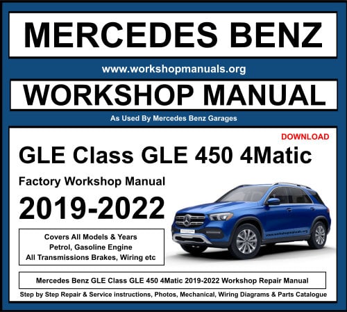 Mercedes GLE Class GLE 450 2019-2022 Workshop Repair Manual Download