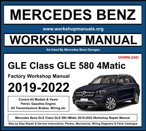 Mercedes GLE Class GLE 580 4Matic 2019-2022 Workshop Repair Manual Download