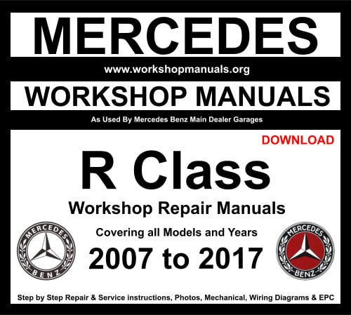 Mercedes R Class Workshop Manuals